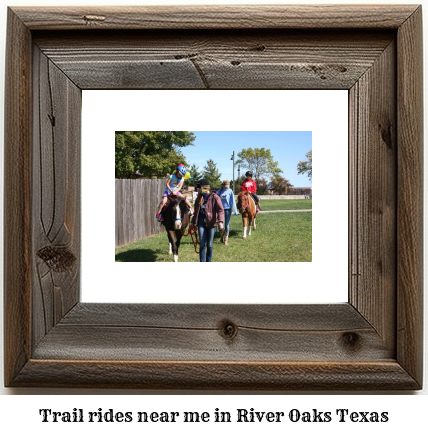 trail rides near me in River Oaks, Texas